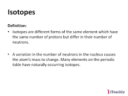 Structure And Properties Of Matter Isotopes Ppt Download