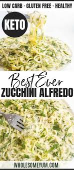 Zucchini Alfredo Recipe Keto Zoodles Alfredo Keto Zucchini Noodles Alfredo Keto Zoodles Has A Healthy Alfredo Sauce Zoodle Recipes Best Zucchini Recipes