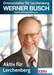 Unser Kandidat für die Ortsvorsteherwahl Lerchenberg aktiv Wir verzichten  auf Wahlwerbung mit Hochglanzpapier. Wir bitten um Ih