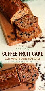 Coffee Fruit Cake No Alcohol Last Minute Christmas Cake Ruchik Randhap Recipe Fruit Bars Recipe Holiday Baking Baking
