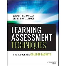 Learning Assessment Techniques A Handbook For College Faculty Paperback Walmart Com Learning Techniques Online Education Importance Of Time Management