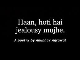 Jealousy A Poetry By Anubhav Agrawal Iwritewhatyoufeel Motivation In Hindi Youtube In 2020 Jealousy In Relationships Best Friend Quotes Jealousy