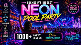 Lucknow’s Biggest Neon Party