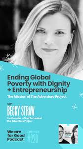 The Adventure Project: an Interview with Becky Straw — We Are For Good