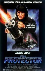 Jackie chan movies i own or i've seen and have been memorable for me one way or another. The Protector 1985 Film Wikipedia