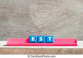 Find out what is the most common shorthand of very well established on abbreviations.com! White Lightbox With Word Est Abbreviation Of Established Estimated Eastern Time Zone Expressed Sequence Tag On Wood Canstock