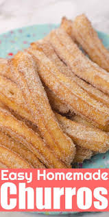 Easy Churros Recipe Recipe Easy Churros Recipe Homemade Churros Churros Recipe
