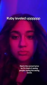 If you’re gonna sing the song pls sing the correct lyrics. Or if you’re  gonna make a video telling people the lyrics pls put the correct lyrics.  Exuse my rant😂 #fyp #rubyleveledup #ifykyk #foryou ...