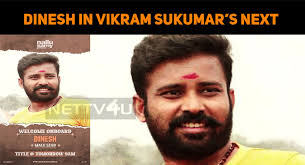 Attakathi Fame Dinesh On Board For Vikram Sukumaran's Next!