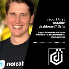 Today, I spoke with Pierre Brunelle, CEO of Noteable. We discuss how teams  of all sizes explore, collaborate, and share data. We also touch