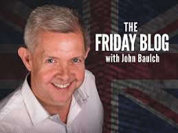 John Baulch The Friday Blog: Report from