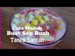 Apalagi saat bulan puasa, laris manis ini sih. Cara Mudah Buat Sop Buah Tanpa Santan Youtube