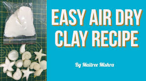 Diy Air Dry Clay How To Make Air Dry Clay At Home Air Dry Clay Recipe Youtube Air Dry Clay Diy Air Dry Clay Dry Clay