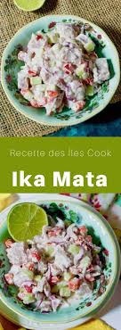 L Ika Mata Est Un Celebre Plat Traditionnel A Base De Poisson Cru Marine Au Citron Et Au Lait De Coco Originaire Des Iles Raw Fish Recipes Cooking Food Dishes