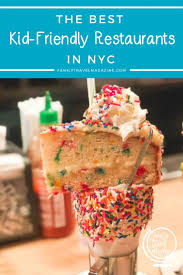 Must Visit Instagram Worthy The Best Kid Friendly Restaurants In Nyc Nyc Vacation Nyc With Kids Kid Friendly Restaurants