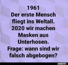 1961 Der Erste Mensch Fliegt Ins Weltall Lustige Bilder Spruche Witze Echt Lustig In 2020 Coole Spruche Coole Spruche Bilder Witzige Spruche