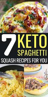 Delicious Keto Spaghetti Squash Recipes Squash Recipes Keto Diet Food List Recipes