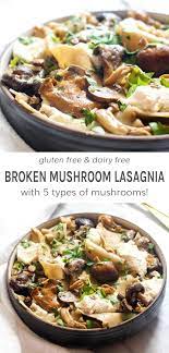 Broken Wild Mushroom Lasagna Darn Good Veggies Recipe Stuffed Mushrooms Diabetic Recipes For Dinner Recipes