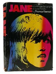 JANE An Intimate Biography of Jane Fonda