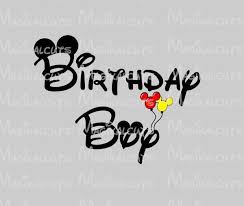 Download Mouse Birthday Boy Svg Studio Eps And Jpeg Digital Downloads Mickey Mouse Birthday Shirt Disney World Birthday Boy Birthday