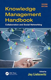Free Download Pdf Knowledge Management Handbook Collaboration And Social Networking Second Edition F Knowledge Management Free Epub Books Free Books Download
