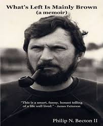 What's Left Is Mainly Brown eBook by Philip N. Becton II
