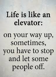 Quotes Life Is Like Climbing Mountain On Your Way Up Not Everybody Makes It Up To The Peak With You Lesson Learned Quotes Life Quotes Wisdom Quotes