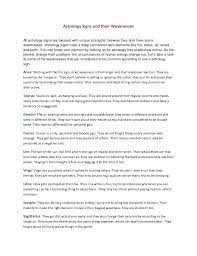 They will put up a fight and will not back down if these things are threatened. Astrology Signs And Their Weaknesses