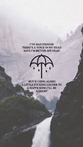 Bring Me The Horizon Lockscreens Bring Me The Horizon Lyrics Bring Me The Horizon Lyric Quotes