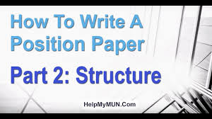 (see the example position papers at the end of this guide for an illustration of the introductory paragraph.) • for the remainder of the paper, address the topics before your committee in the order in which they appear within your committee background guide. What Is The Ideal Mun Position Paper Structure 2 6 Mun Position Paper Youtube