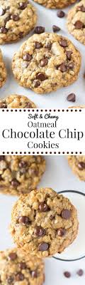 Soft And Chewy Oatmeal Chocolate Chip Cookies Recipe Chewy Oatmeal Chocolate Chip Cookies Chocolate Chip Oatmeal Oatmeal Chocolate Chip Cookies