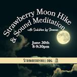 Strawberry Moon Hike & Sound Meditation