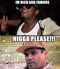 Haha Yup Lil Wayne Has Nuthing On Joaquin El Chapo Guzman 3 Chapo Guzman El Chapo Guzman Spanish Quotes Funny