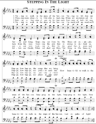 Stepping In The Light Gospel Song Lyrics Hymns Lyrics Hymn Music
