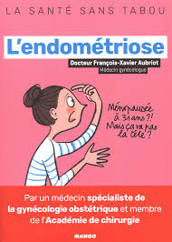 Explore mayo clinic studies testing new treatments, interventions and tests as a means to prevent, detect, treat or manage this condition. L Endometriose La Sante Sans Tabou French Edition Chatal Violaine Aubriot Francois Xavier Teyras Emmanuelle Stefano Laurent 9782317019999 Amazon Com Books