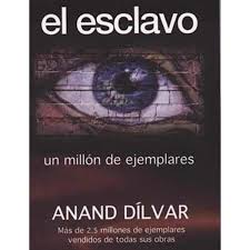 El esclavo libro completo descargar gratis. Conoce El Libro De El Esclavo De Anand Dilvar