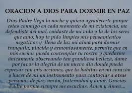 A veces el cansancio del día no nos permite hacer otra cosa que caer desmayados en la cama. Oracion Para Dormir En Paz Oraciones Oracion Antes De Dormir Oraciones Poderosas