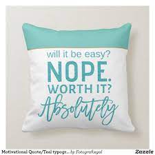 Motivational Quote Teal Typography Throw Pillow Zazzle Com Throw Pillows Pillows Motivational Quotes