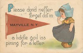 Tripadvisor has 16,493 reviews of orleans hotels, attractions, and restaurants making it your best orleans resource. Don T Neffer Forget A Liddle Goil In Mayville New York 1915 Pennant Postcard Hippostcard