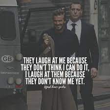 They Don T Know What S Coming To Em Justbravequotes Davidbeckham Quotes Motivation Badass Quotes Inspirational Quotes Motivation Positive Quotes
