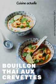 Bouillon Thai Aux Crevettes Recettes Recette Recette Asiatique Cuisine Asiatique Crevette Recette