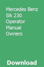 Mercedes Benz Slk 230 Operator Manual Owners Mercedes Benz Slk Mercedes Benz Ebook Marketing