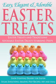 A perfect treat to make with your family & friends. Easy Elegant And Adorable Easter Treats Kindle Edition By Phillipes Jeffrey Posseno Paul Stargayzr Magazine Good Housekeeping Foods Kraft Cookbooks Food Wine Kindle Ebooks Amazon Com