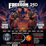 UFC FREEDOM 250 WATCH PARTY