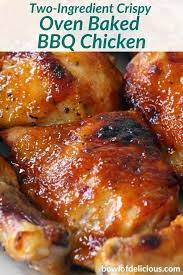 Two Ingredient Crispy Oven Baked Bbq Chicken Baked Bbq Chicken Recipes Baked Bbq Chicken Oven Baked Bbq Chicken