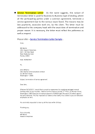 Use our free service termination letter to help you get started. Service Termination Letter Business Format And Sample