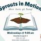 Sprouts in Motion Storytime