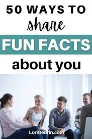 50 Fun Facts About Yourself| LoriGeurin.com