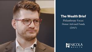 Nicola Wealth Private Giving Foundation: A Guide to Donor Advised Funds and  Philanthropy