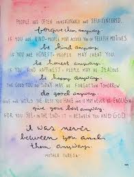 Image Result For Love Anyway Poem Mother Theresa Quotes Mother Teresa Quotes Inspirational Words